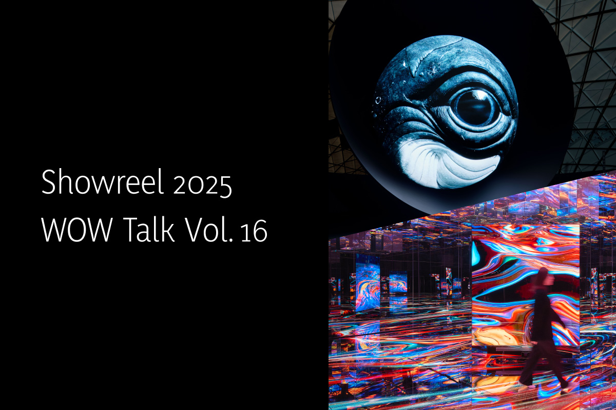 Showreel 2025 / WOW Talk Vol.16 公開